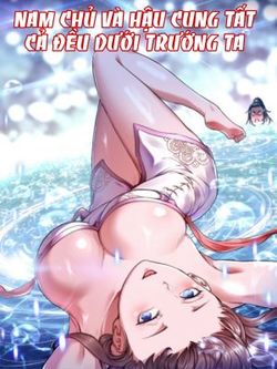 nam-chu-va-hau-cung-deu-duoi-truong-ta.jpg
